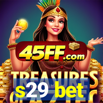s29 bet